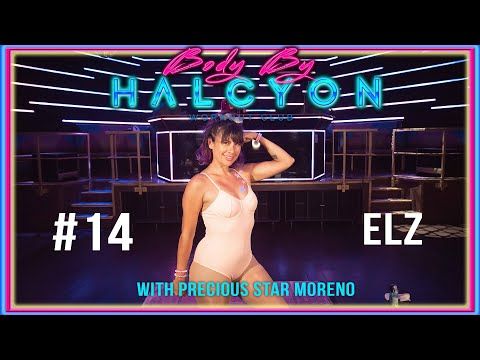 Body by Halcyon Workout Club #14 - ELZ!