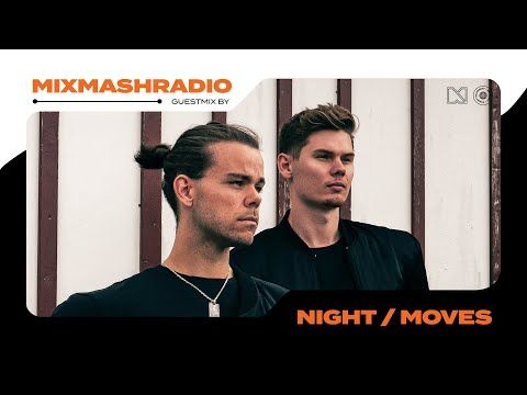 Laidback Luke Presents: NIGHT / MOVES Guestmix | Mixmash Radio #427