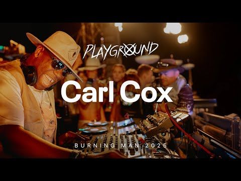 Carl Cox @ The Playground Foundation, Burning Man 2025