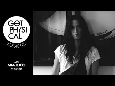 Get Physical Sessions Episode 77 with Mia Lucci