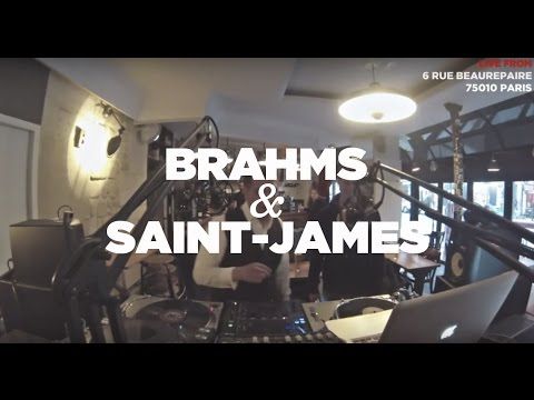 Brahms & Saint-James • DJ Sets • Le Mellotron