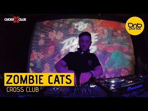 Zombie Cats - Cross Club 2019 [DnBPortal.com]