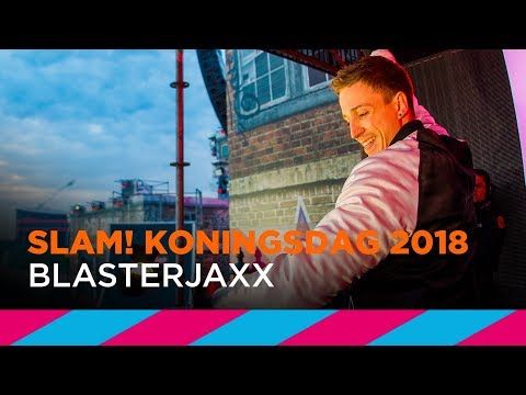 Blasterjaxx (DJ-set) | SLAM! Koningsdag 2018