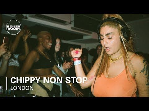 Chippy Non Stop | Pxssy Palace X Boiler Room