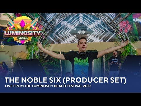 The Noble Six (Producer set) - Live from the Luminosity Beach Festival 2022 #LBF22