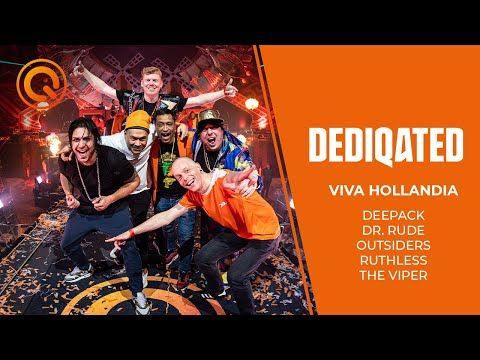 Viva Hollandia |  Deepack, Dr. Rude, Outsiders, Ruthless, The Viper | DEDIQATED