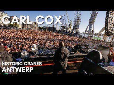Carl Cox @ Historic Cranes, Antwerp 2025