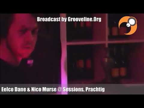 Eelco Dane & Nico Murse ::: Sessions, Prachtig ::: Fri November 21, 2011