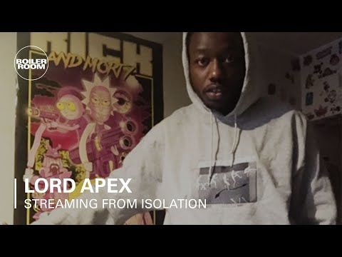 Lord Apex | Boiler Room: Streaming From Isolation with Night Dreamer & Worldwide FM