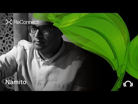 Namito DJ set - ReConnect: Organic House | @Beatport Live