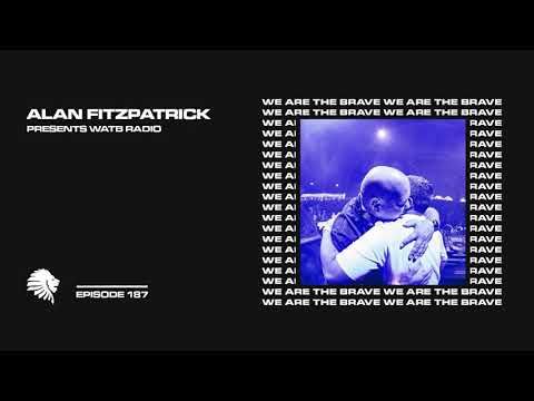 We Are The Brave Radio 187 (Alan Fitzpatrick B2B Luigi Madonna @ Dockyard Fest, Amsterdam)