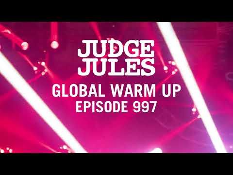 Judge Jules GLOBAL WARM UP EPISODE 997
