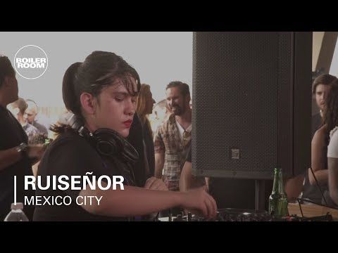 Ruiseñor Warm Up Mix Boiler Room Mexico City