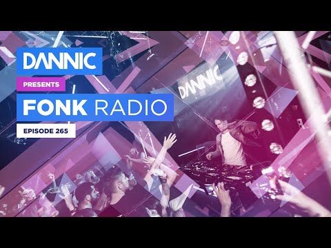 DANNIC Presents: Fonk Radio | FNKR265