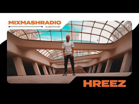 Laidback Luke Presents: Hreez Guestmix | Mixmash Radio #386