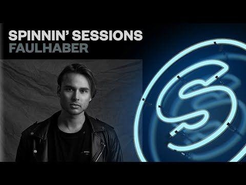 Spinnin' Sessions Radio - Episode #449 | FAULHABER
