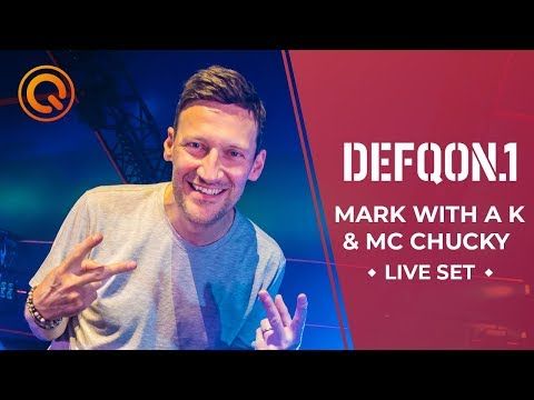 Mark with a K & Mc Chucky | Defqon.1 Weekend Festival 2019