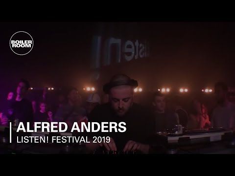 Alfred Anders | Listen! x Boiler Room