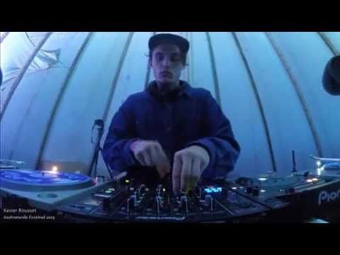 Xavier Rousset - Saturday 00:00am-01:00am - Andromeda Festival (2015)