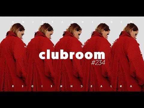 Club Room 234 with Anja Schneider