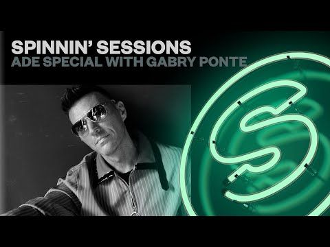 Spinnin’ Sessions Radio – Episode #491 | ADE Special with Gabry Ponte