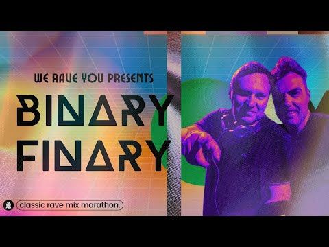 Binary Finary | We Rave You Classic Rave Mix Marathon #2