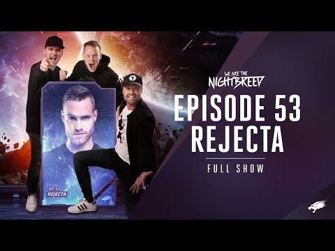 We Are The Nightbreed 053 with Rejecta