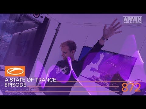 A State Of Trance Episode 872 (#ASOT872) – Armin van Buuren