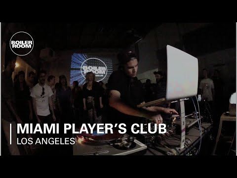 Miami Player's Club Boiler Room Los Angeles DJ Set