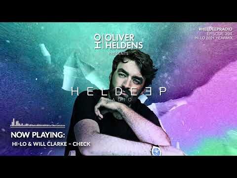 Oliver Heldens - Heldeep Radio #394 HI-LO 2021 Yearmix