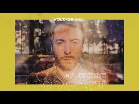 VOLTAGE Podcast 03 - A. Brehme