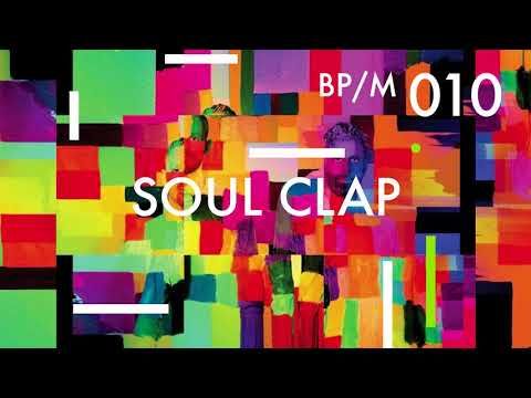 Soul Clap - Beatport Mix 010