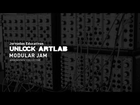 Unlock Artlab - Modular Jam - Argensynth Collective