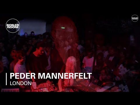 Peder Mannerfelt Boiler Room London Live Set