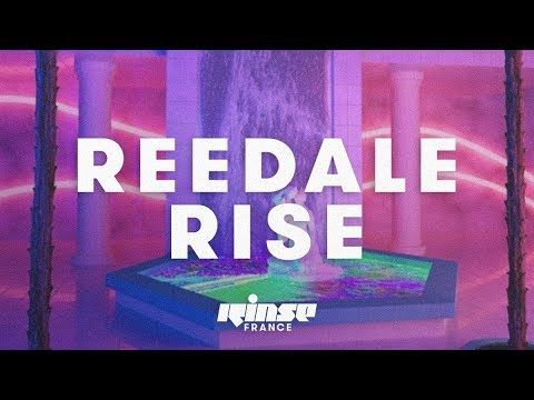 Reedale Rise (live) - Rinse France
