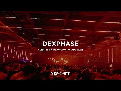 Dexphase @ Verknipt x Blackworks ADE 2023 | Saturday