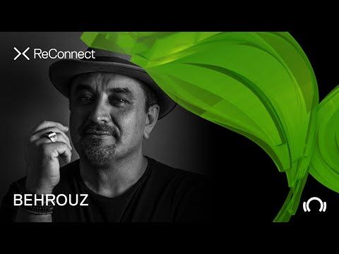 BEHROUZ DJ set - ReConnect: Organic House | @Beatport Live