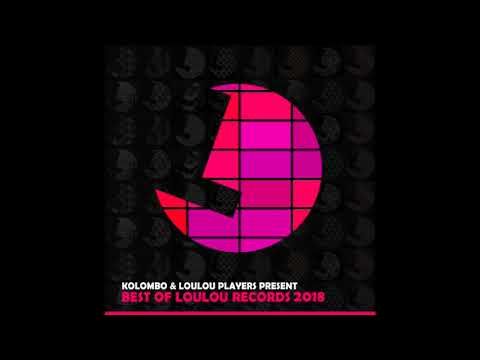 Kolombo & Loulou Players present Best Of Loulou records 2018 MIX