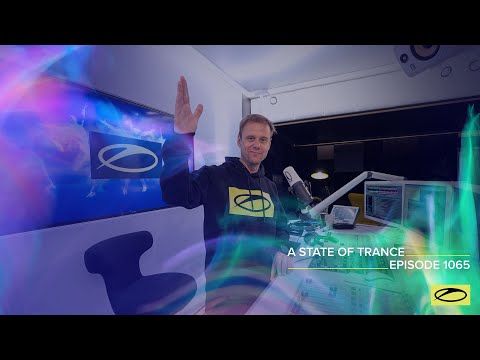 A State Of Trance Episode 1065 - Armin van Buuren (@A State Of Trance)