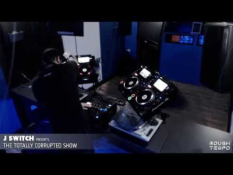 J SWITCH PRESENTS THE TOTALLY CORRUPTED SHOW