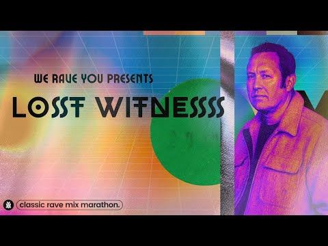 Lost Witness | We Rave You Classic Rave Mix Marathon #12