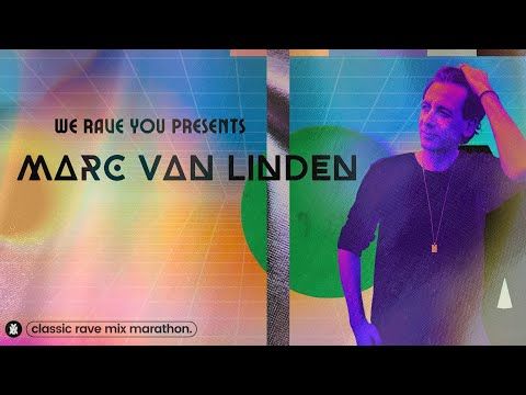 Marc van Linden | We Rave You Classic Rave Mix Marathon #18