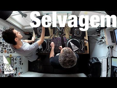 Selvagem @ The Lot Radio (July 6, 2017)
