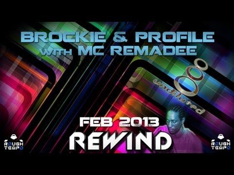 BROCKIE & PROFILE with MC REMADEE - Rough Tempo LIVE! - February 2013