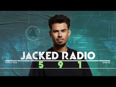 Jacked Radio #591 by AFROJACK