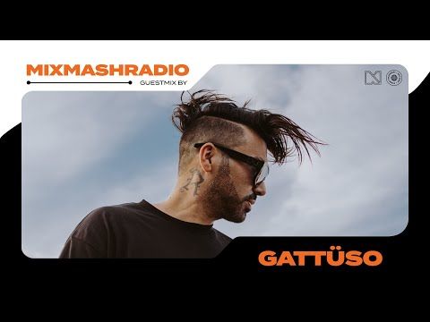 Laidback Luke Presents: GATTÜSO Guestmix | Mixmash Radio #348