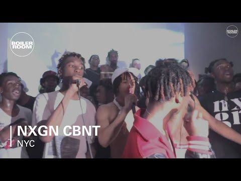 NXGN CBNT Boiler Room New York Live Set