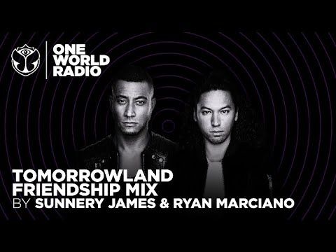 One World Radio - Friendship Mix - Sunnery James & Ryan Marciano
