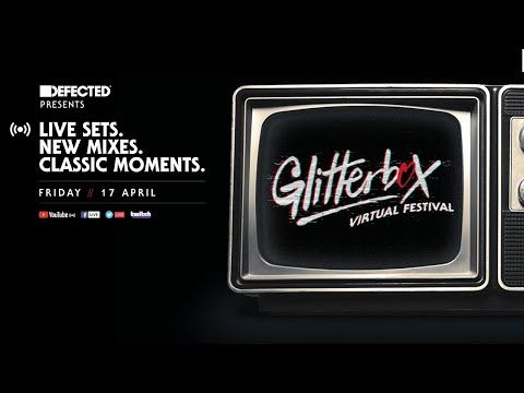 Glitterbox Virtual Festival - #StayHome #WithMe