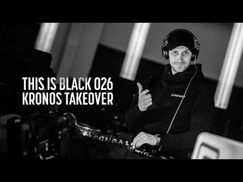 THIS IS BLACK 026 | Kronos Takeover (Official Audiomix)